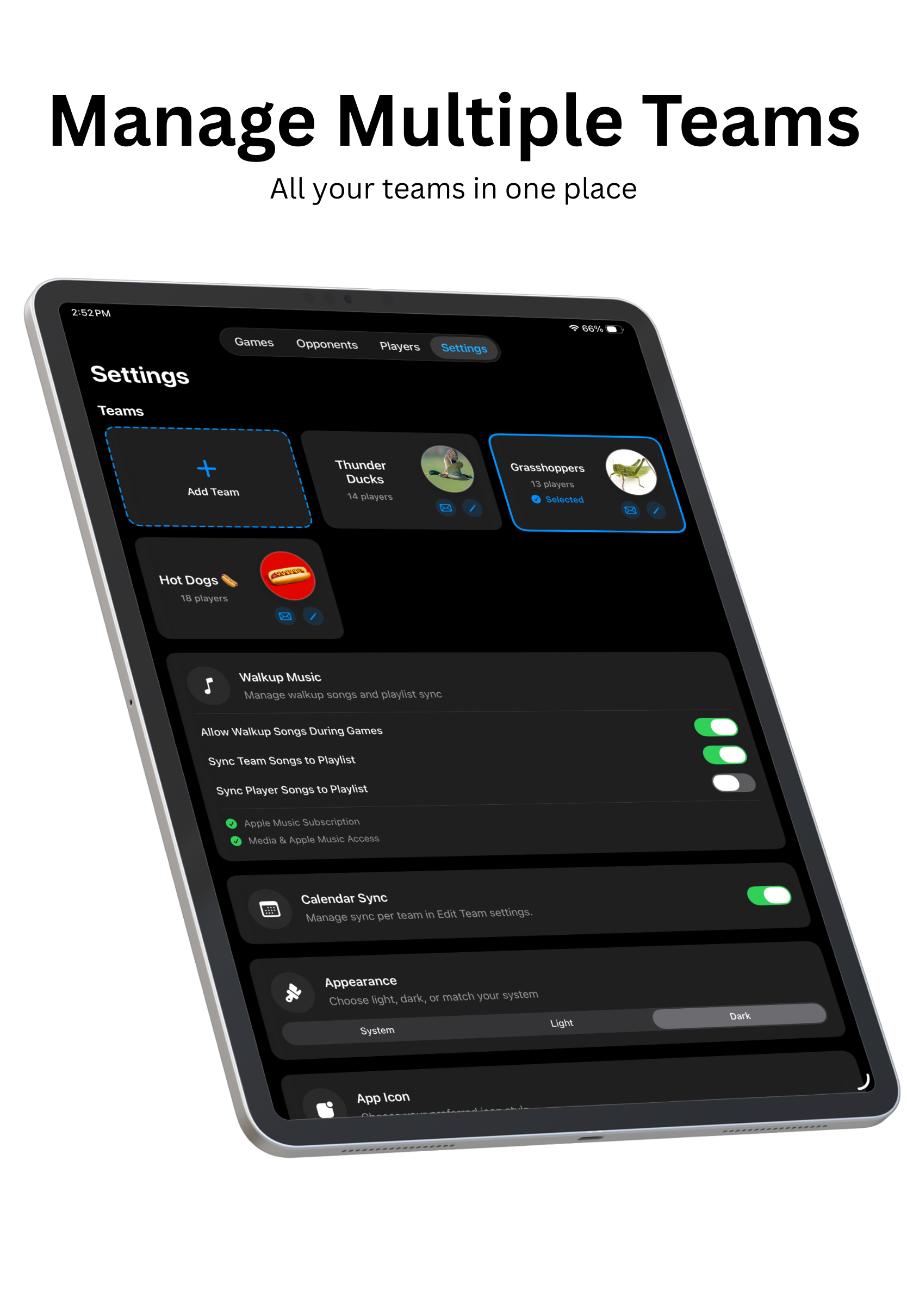 Manage multiple teams all in one place