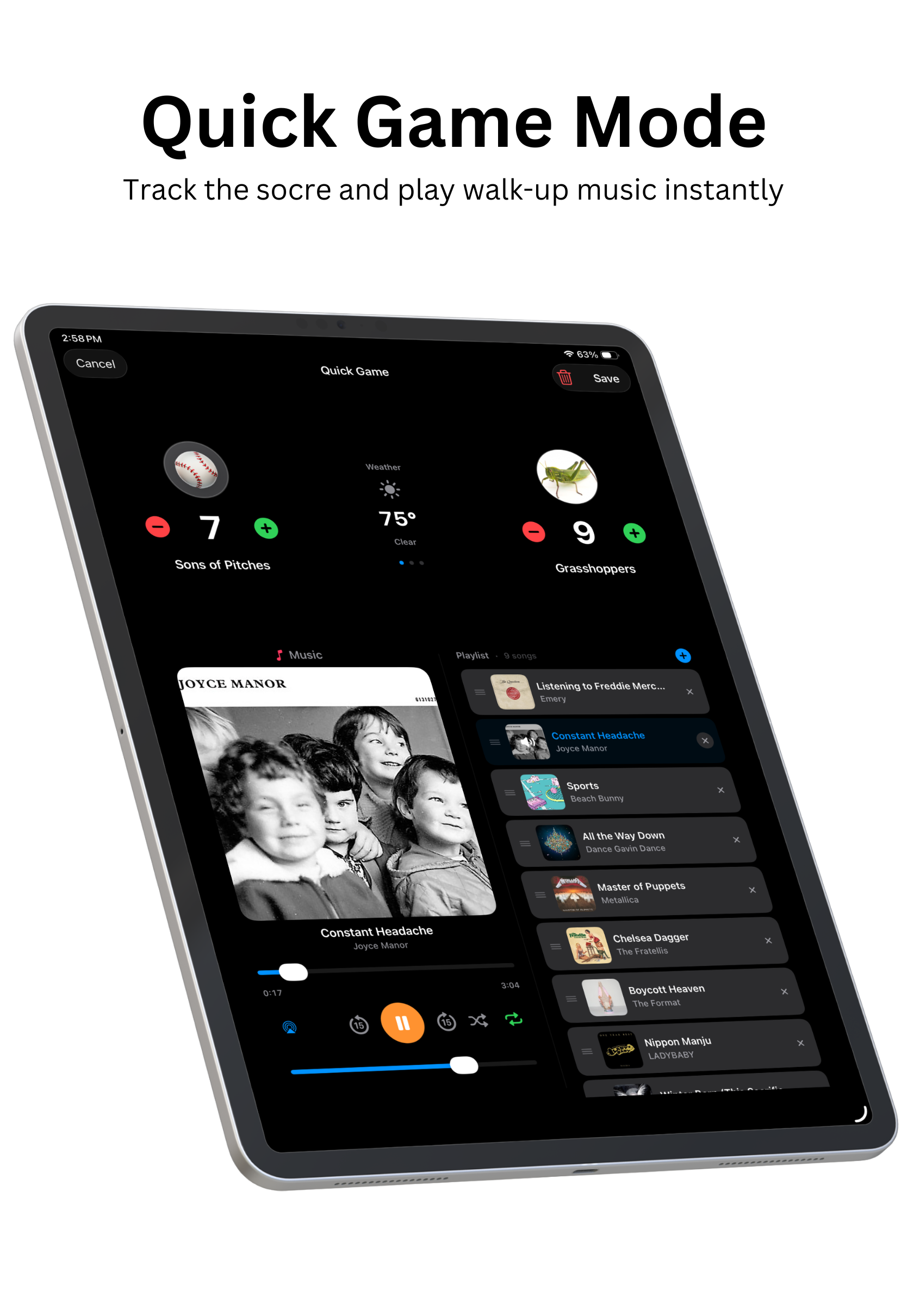 Quick game mode - track score and play walk-up music instantly